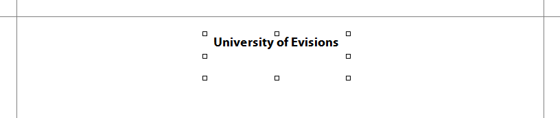 Text object on the form. The object reads, "University of Evisions."